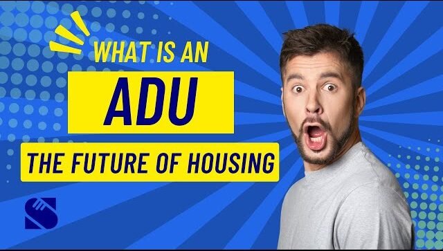 What Is an ADU? Top Benefits of an Accessory Dwelling Unit