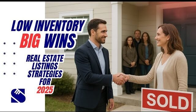 Winning Listings in a Low-Inventory Market 2025 Guide